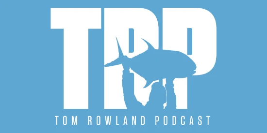Tom Rowland Podcast – Episode #600