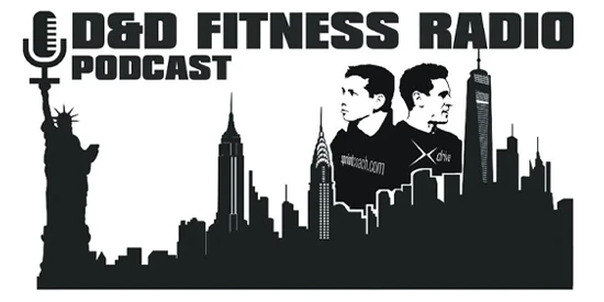 D&D Fitness Radio Podcast – Episode #90