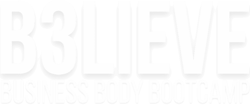 B3LIEVE (2) (1) B3LIEVE - Business Body Bootcamp